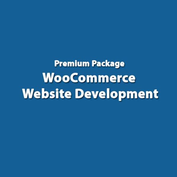 Premium Package - WooCommerce Website Development