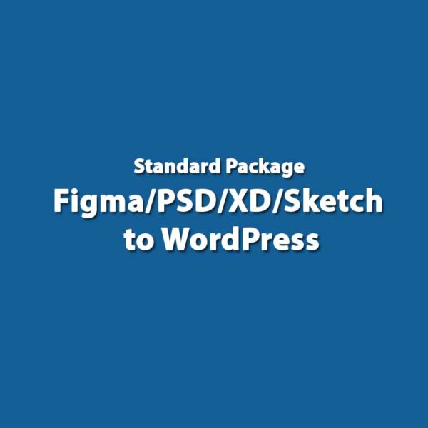 Standard Package - Figma/PSD/XD/Sketch to WordPress